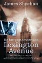 De burgemeester van Lexington Avenue